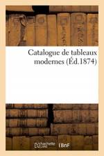 Catalogue de tableaux modernes af collectif