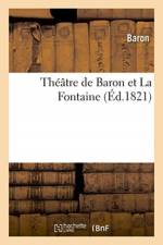 Theatre de Baron et La Fontaine af Baron