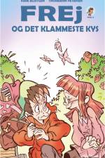 Frej og det klammeste kys af Kåre Bluitgen