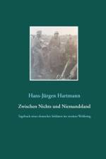 Zwischen Nichts und Niemandsland af Hans-Jürgen Hartmann