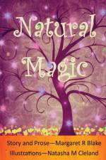 Natural Magic af Margaret R Blake