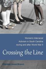 Crossing the Line af Cherisse Jones-Branch