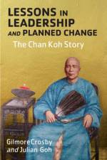 Lessons in Leadership and Planned Change af Gilmore Crosby