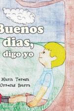 Buenos Dias Digo Yo af Maria Teresa Ornelas Ibarra