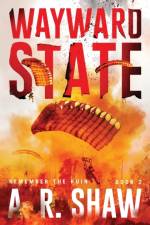 Wayward State af A R Shaw