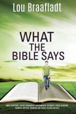 What the Bible Says af Lou Braafladt