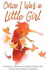Once I Was a Little Girl af Rymsky (rikki) Brown-Husband