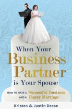 When Your Business Partner is Your Spouse af Justin Deese