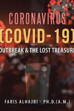Coronavirus (Covid-19) Outbreak & the Lost Treasure af Faris Alhajri - Ph D (a M )