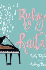 Ruby's Recital af Ruby Tilghman