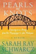 Pearls and Knots af Sarah Ray Schwarcz