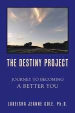 Destiny Project af PhD Cole
