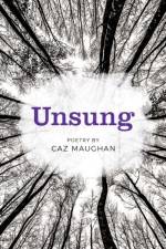 Unsung af Caz Maughan