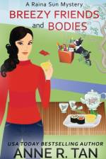 Breezy Friends and Bodies af Anne R Tan