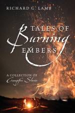 Tales of Burning Embers af Richard G Lamb