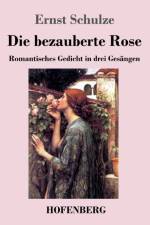 bezauberte Rose