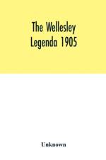 Wellesley legenda 1905 af Unknown
