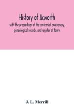 History of Acworth af J L Merrill
