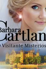 O Visitante Misterioso (A Eterna Coleção de Barbara Cartland 33) af Barbara Cartland