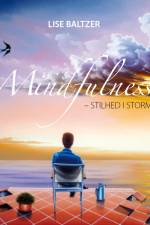 Mindfulness - stilhed i storm