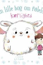 Min lille bog om følelser: Kærlighed
