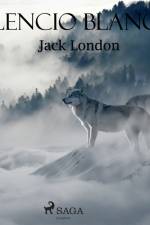 Silencio blanco af Jack London