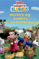 Mickeys Klubhus - Mickey og Anders har en bondegård af Disney