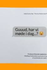 Guuud, har vi møde i dag...? af Helle Dyrby Høy