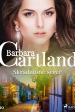 Skradzione serce - Ponadczasowe historie miłosne Barbary Cartland af Barbara Cartland