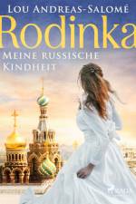 Rodinka: Meine russische Kindheit af Lou Andreas Salome