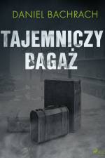 Tajemniczy bagaż af Daniel Bachrach