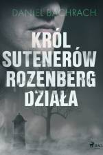 Król sutenerów Rozenberg działa af Daniel Bachrach