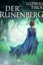 Der Runenberg af Johann Ludwig Tieck