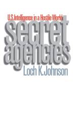 Secret Agencies af Loch K. Johnson
