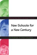 New Schools for a New Century