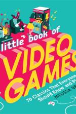 Little Book of Video Games af Melissa Brinks