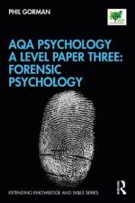 AQA Psychology A Level Paper Three: Forensic Psychology af Phil Gorman