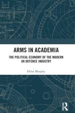 Arms in Academia af Elliot Murphy