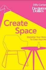 Create Space af Dilly Carter