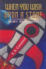 When You Wish Upon a Stone af K. R. Campbell
