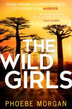 The Wild Girls af Phoebe Morgan