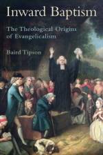 Inward Baptism af Baird (Adjunct Professor of Religious Studies Tipson