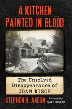 A Kitchen Painted in Blood af Stephen H. Ahern
