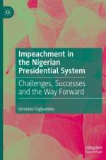 Impeachment in the Nigerian Presidential System af Omololu Fagbadebo