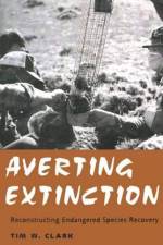 Averting Extinction af Susan Gail Clark