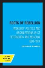 Roots of Rebellion af Victoria E. Bonnell
