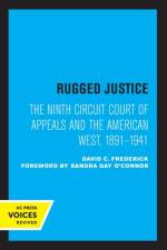 Rugged Justice af David C. Frederick