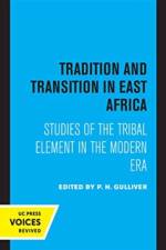 Tradition and Transition in East Africa