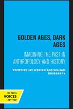 Golden Ages, Dark Ages