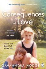 The Consequences of Love af Gavanndra Hodge
